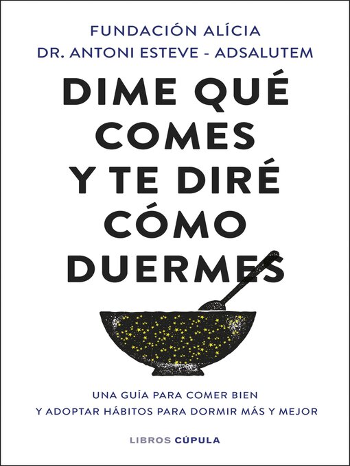 Title details for Dime qué comes y te diré cómo duermes by Fundación Alícia - Available